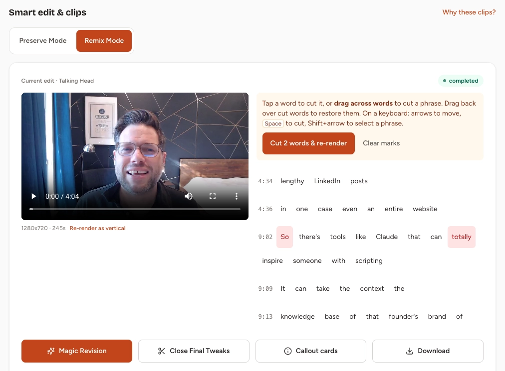 A video clip with its active transcript, where several words have been selected for deletion before re-processing